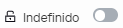 Indefinido.