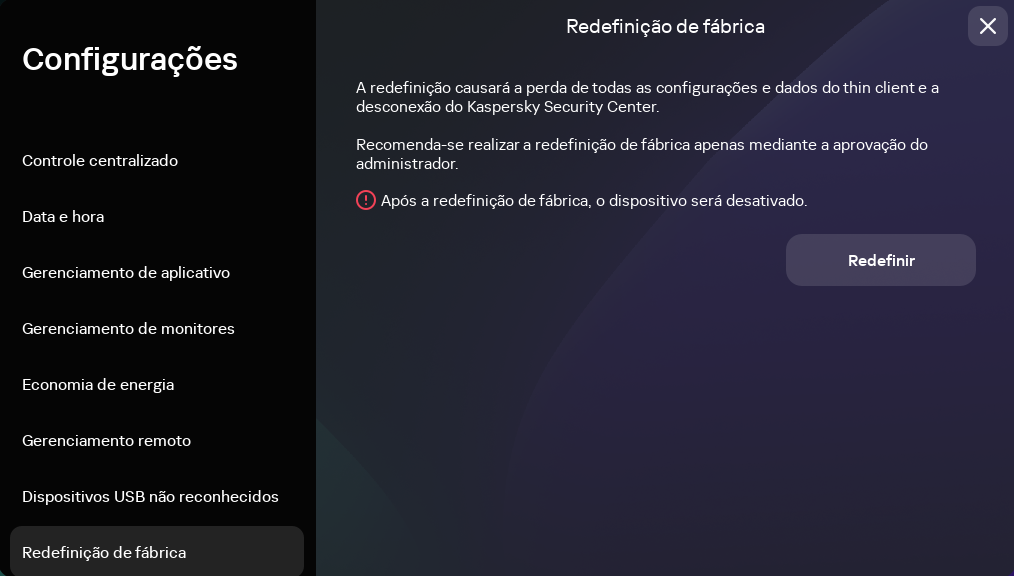 Captura de tela da janela de redefinição de fábrica do dispositivo na interface do Kaspersky Thin Client.