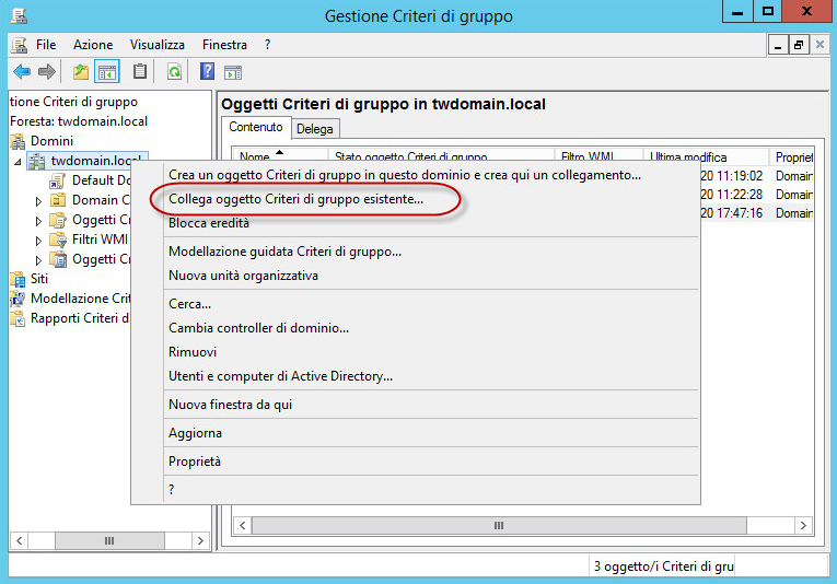 Finestra Gestione criteri di gruppo. Voce del menu di scelta rapida Collega un oggetto Criteri di gruppo esistente.